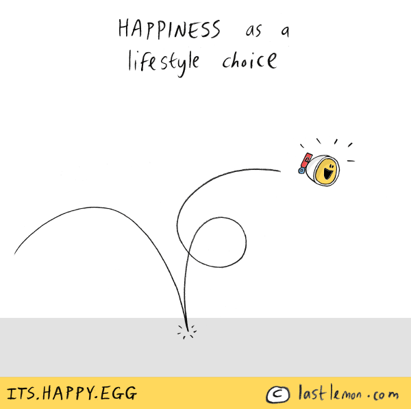 Happy Egg: Happiness as a lifestyle choice