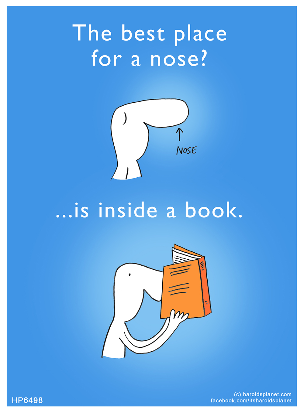 Harold's Planet: The best place for a nose? Inside a book.
