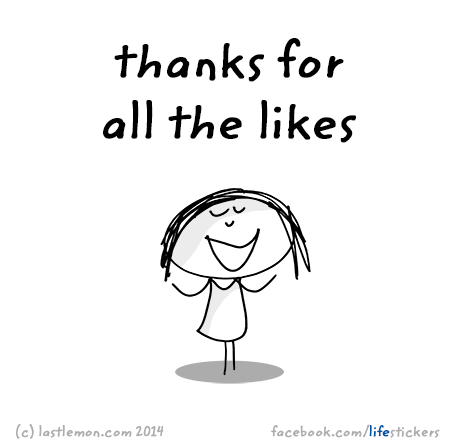 Stickers for Life: Thanks for all the likes