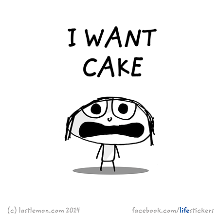 Stickers for Life: I want cake
