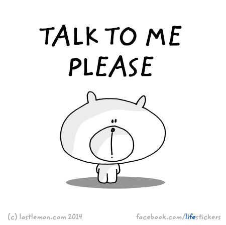 Stickers for Life: Talk to me please