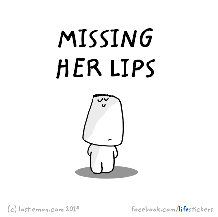 Stickers for Life: Missing her lips