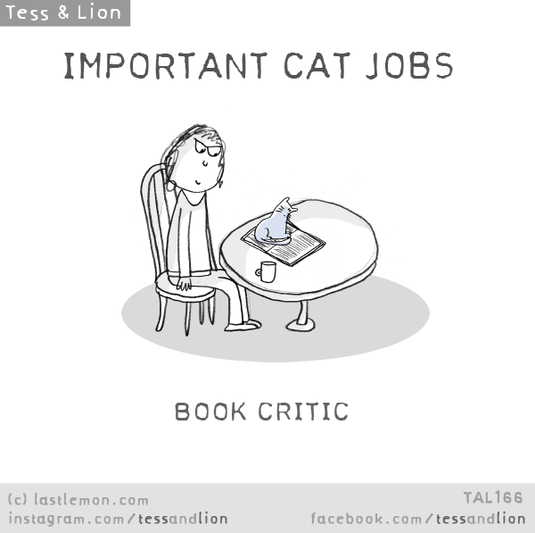 Tess and Lion: IMPORTANT CAT JOBS: BOOK CRITIC