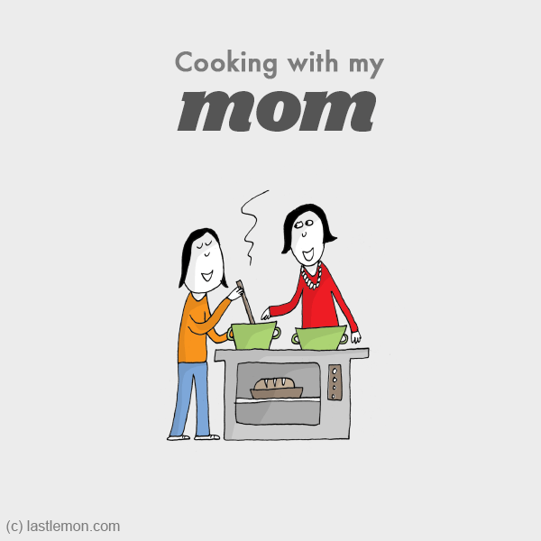 Foodie: Cooking with my mom