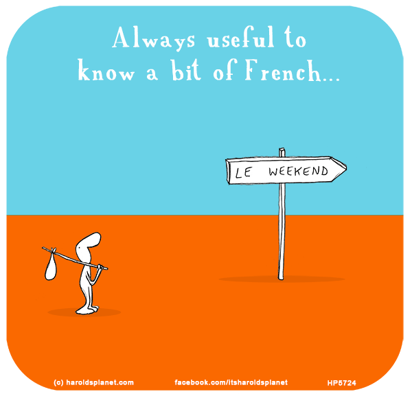 Harold's Planet: Always useful to know a bit of French...