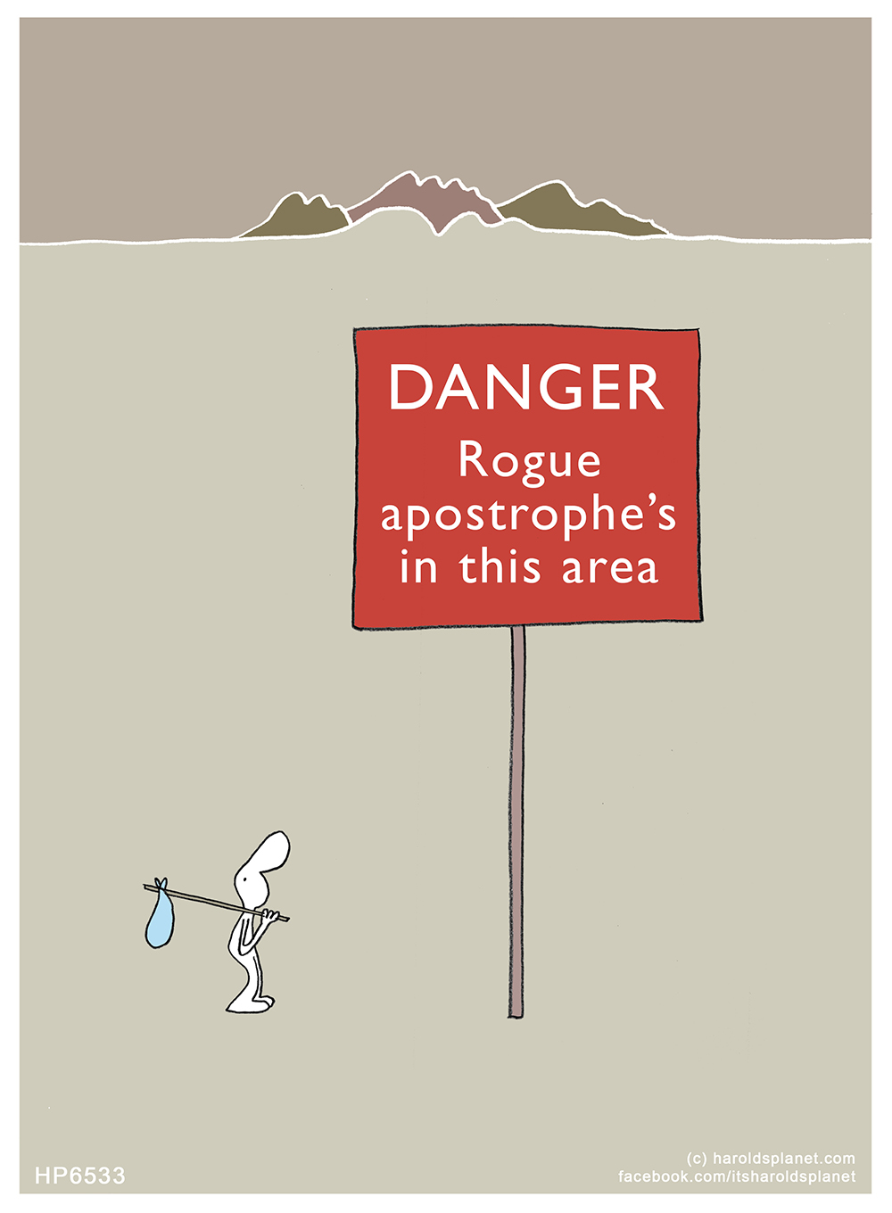 Harold's Planet: Danger - Rogue apostrophe’s in this area
