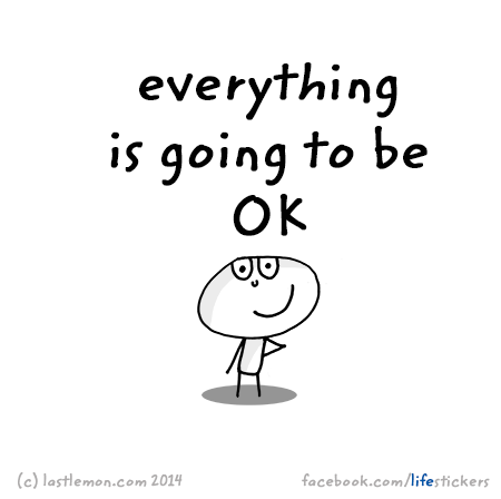 Stickers for Life: Everything is going to be OK