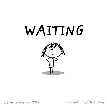 Stickers for Life: Waiting