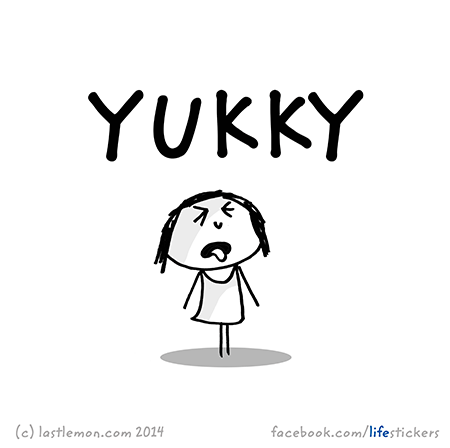 Stickers for Life: Yukky