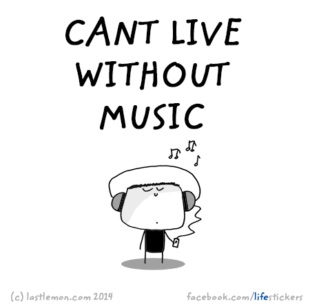 Stickers for Life: Can't live without music