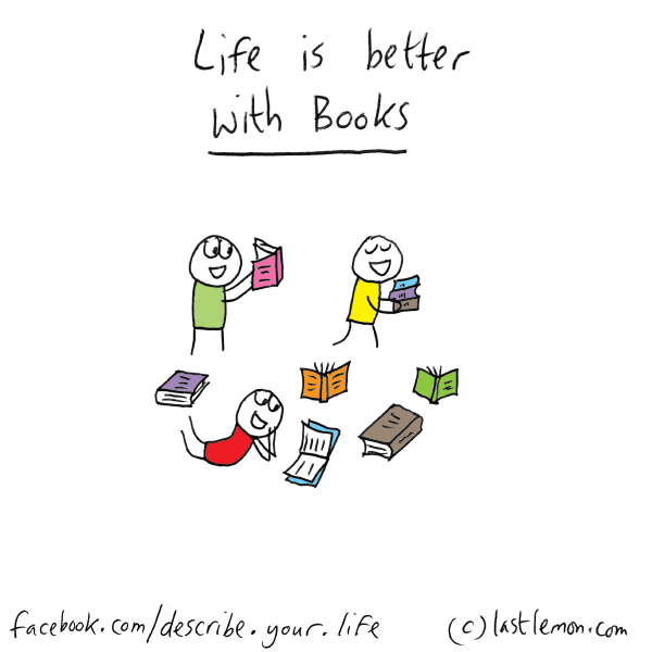 Life...: Life is better with books