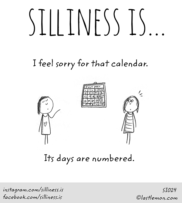 Silliness: Silliness is...