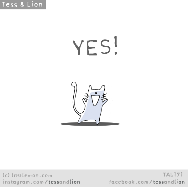 Tess and Lion: YES!