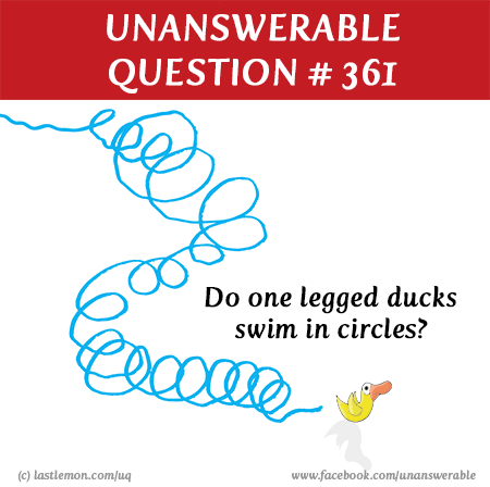 : Do one legged ducks swim in circles?